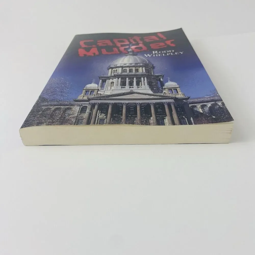 Capital Murder by Rodd Whelpley (First Print, Trade Paperback)